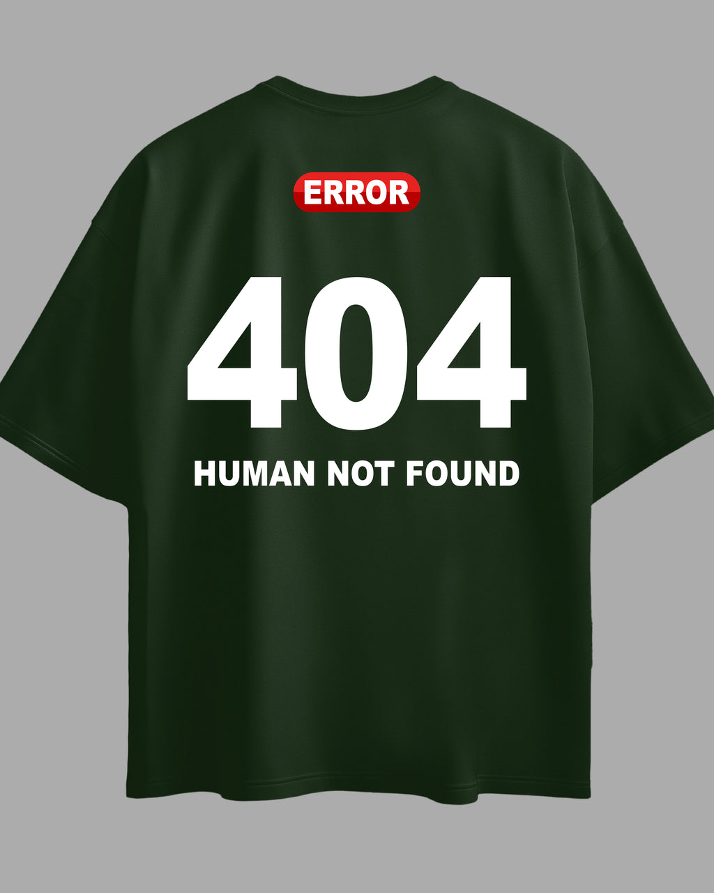 Oversized Exclusive - Error 404 Verde