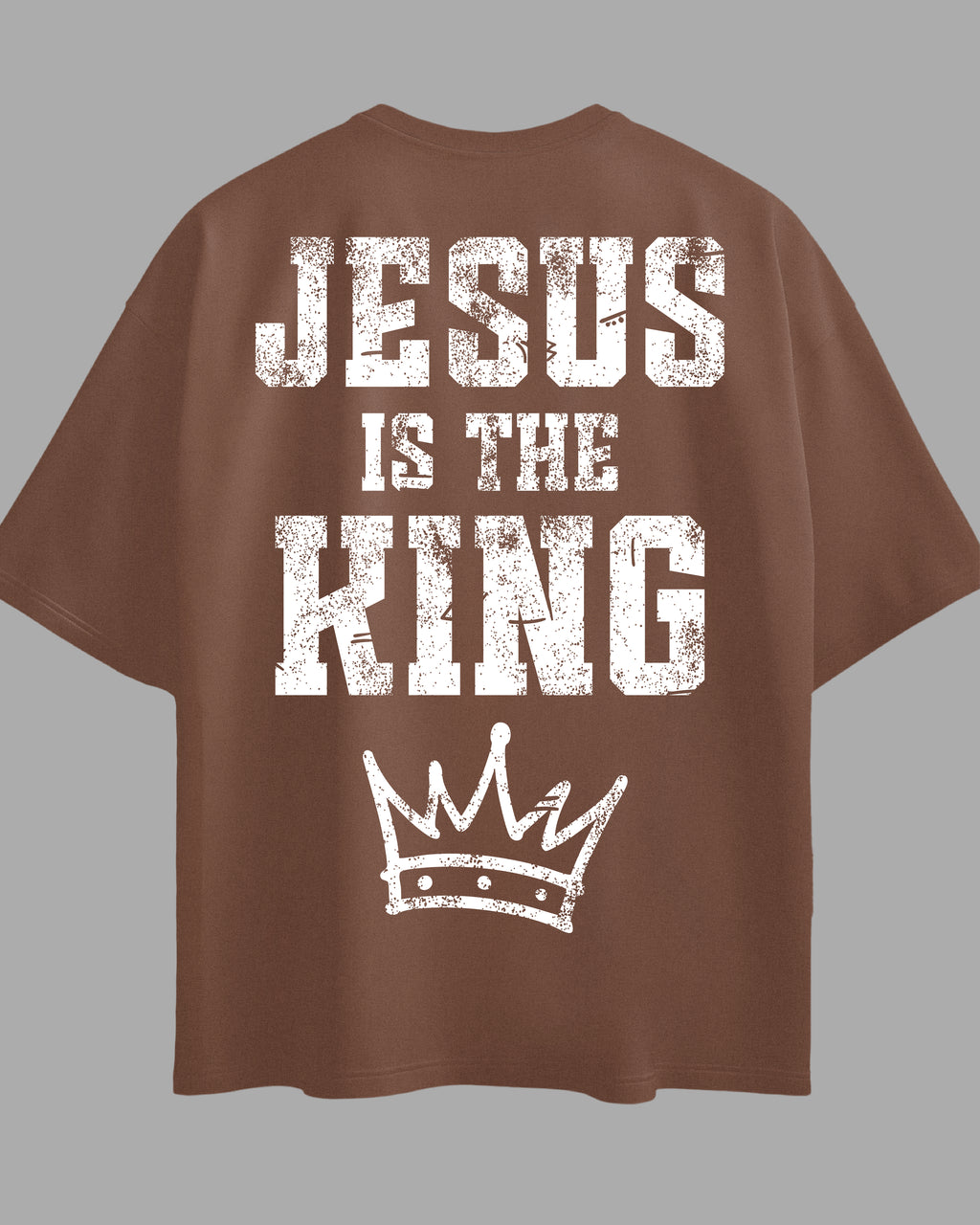 Oversized Exclusive - Jesus is The King Marrom