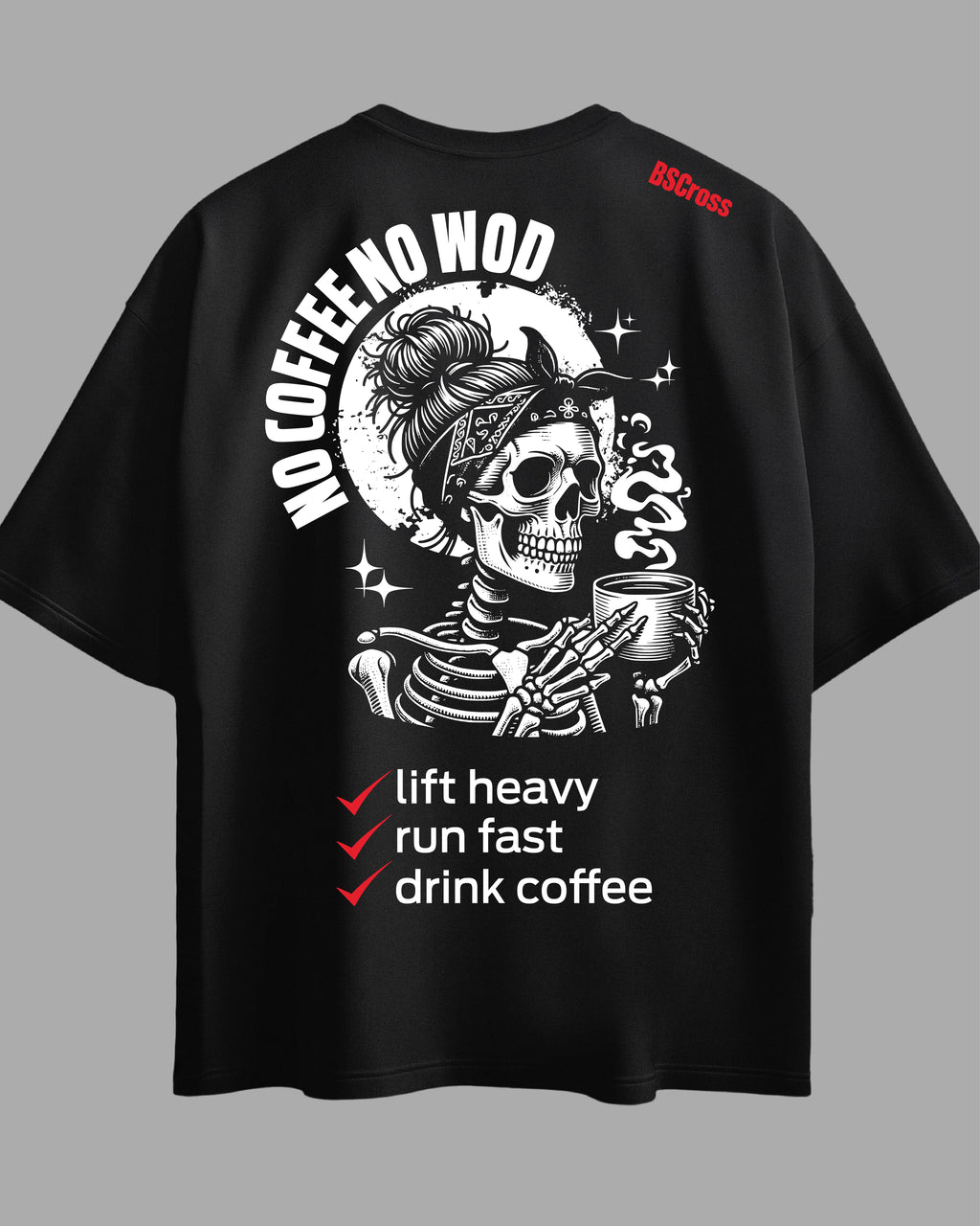 Oversized Exclusive - No Coffee No Wod Preta