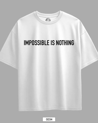 Oversized Exclusive - Impossible Is Nothing Branca