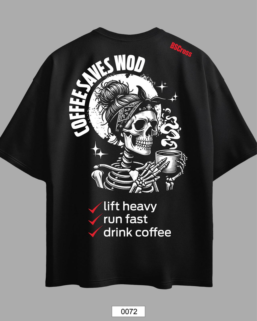 Oversized Exclusive - Coffee Saves Wod