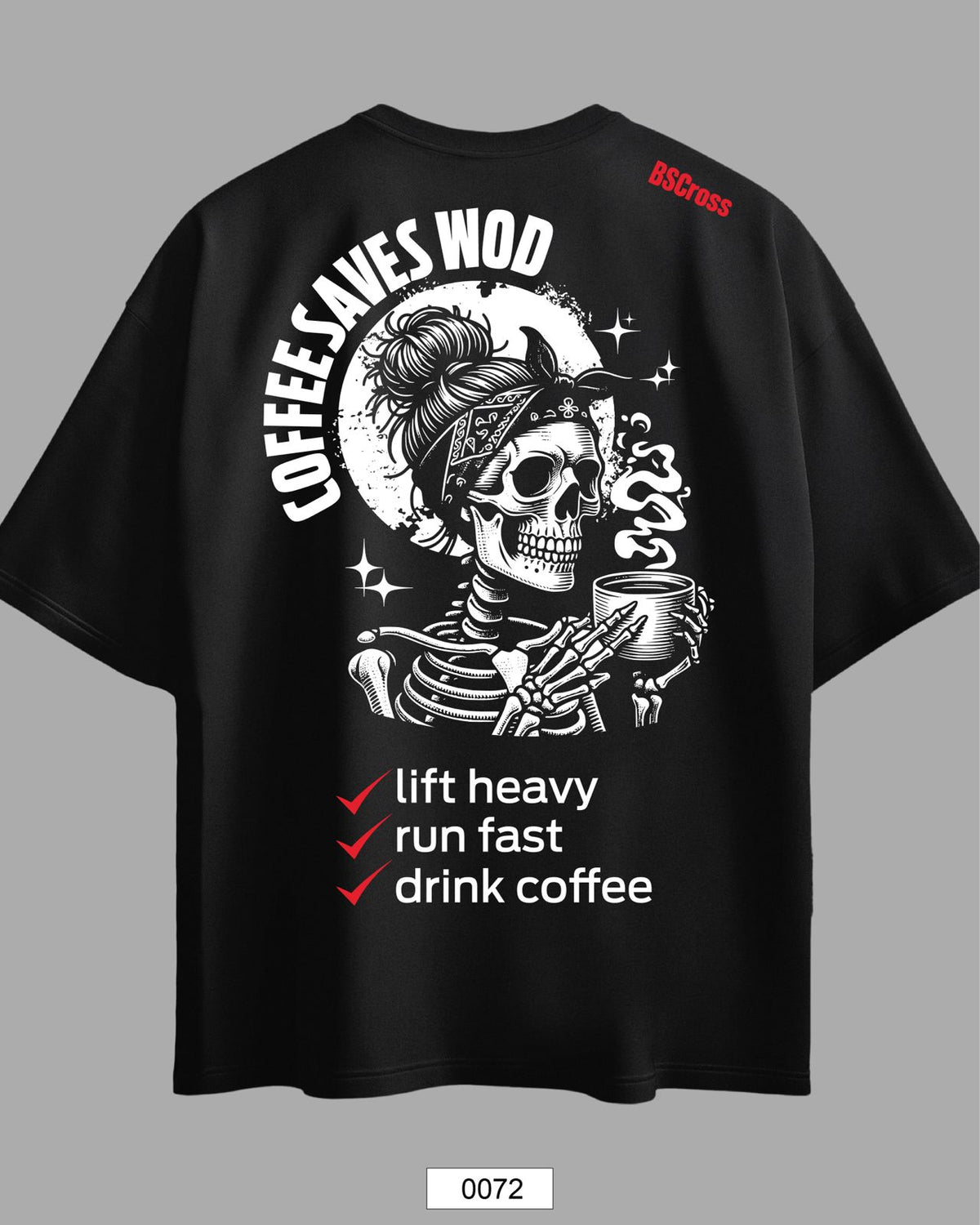 Oversized Exclusive - Coffee Saves Wod