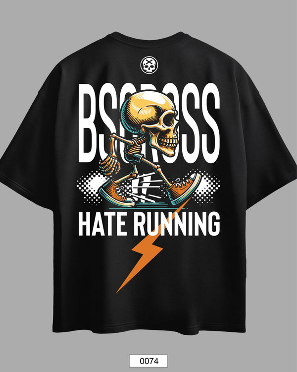 Oversized Exclusive - Hate Running Preta